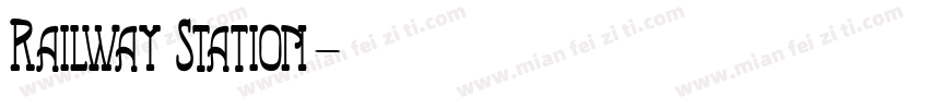 Railway Station字体转换